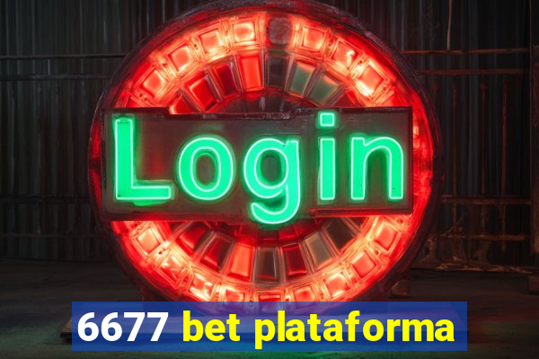 6677 bet plataforma